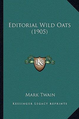 Editorial Wild Oats (1905) 1163961728 Book Cover