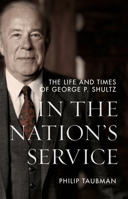 In the Nation's Service: The Life and Times of ... 1503631125 Book Cover