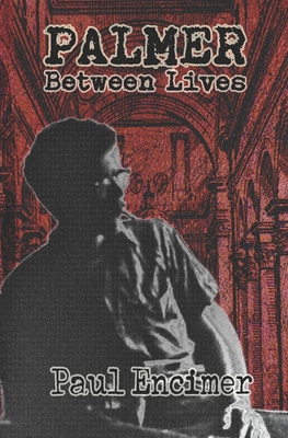 Palmer between lives B09RV9BNSK Book Cover