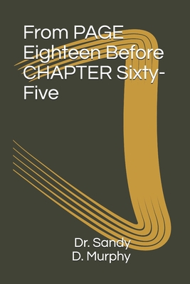 From PAGE Eighteen Before CHAPTER Sixty-Five 1691331503 Book Cover