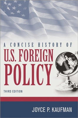 A Concise History of U.S. Foreign Policy 1442223588 Book Cover