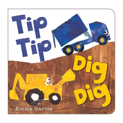 Tip Tip Dig Dig 1906250812 Book Cover