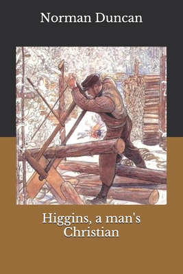 Higgins, a man's Christian B08HTP4SNM Book Cover
