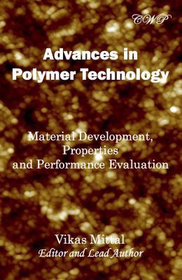 Advances in Polymer Technology: Material Develo... 1925823016 Book Cover