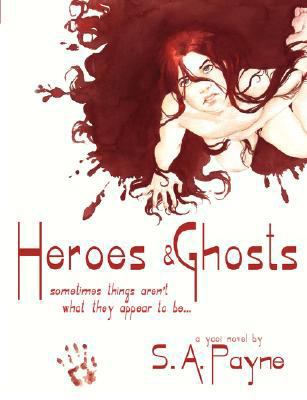 Heroes & Ghosts 0979939704 Book Cover
