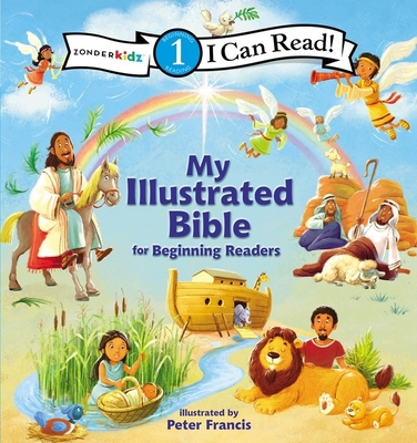 I Can Read My Illustrated Bible: For Beginning ... 0310766796 Book Cover