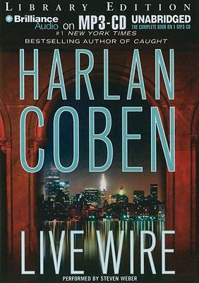Live Wire: Library Edition (Myron Bolitar Series) 1441895302 Book Cover