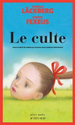 Le Culte [French] 2330178980 Book Cover