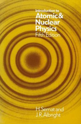 Introduction to Atomic and Nuclear Physics: 5th... 1461597021 Book Cover