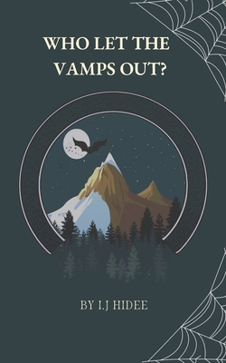 Who Let the Vamps Out? B0BPB9BKT8 Book Cover