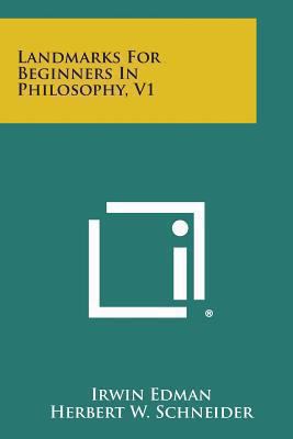 Landmarks for Beginners in Philosophy, V1 1494111624 Book Cover