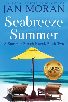 Seabreeze Summer [Large Print] 1647780136 Book Cover