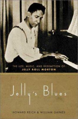 Jelly's Blues: The Life, Music, and Redemption ... 0306812096 Book Cover