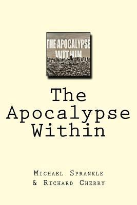The Apocalypse Within 1986761193 Book Cover