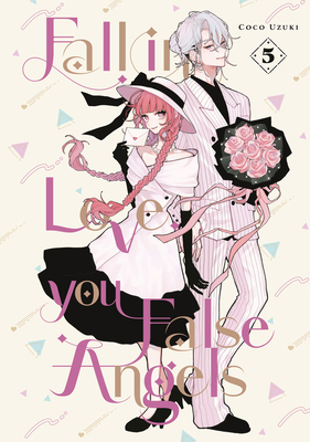Fall in Love, You False Angels 5 B0FSCDSN1Y Book Cover