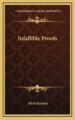Infallible Proofs 1164486802 Book Cover