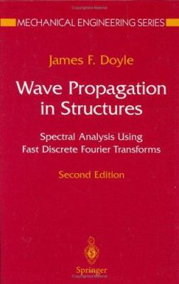 Wave Propagation in Structures: Spectral Analys... 0387949402 Book Cover