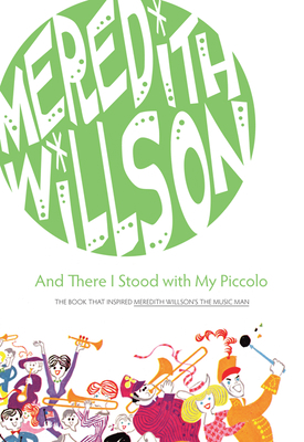 And There I Stood with My Piccolo 0816667691 Book Cover