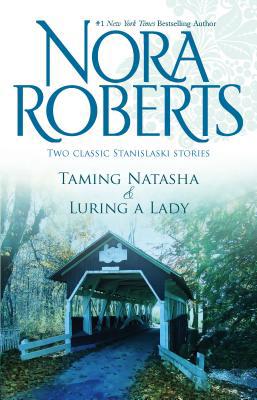 Taming Natasha & Luring a Lady: An Anthology 0373285647 Book Cover