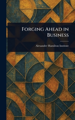 Forging Ahead in Business 1023273837 Book Cover