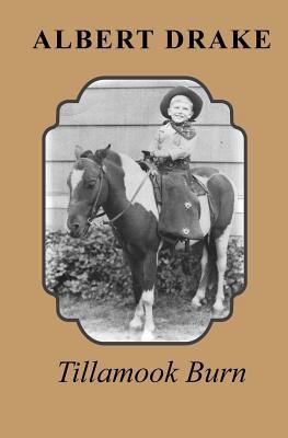 Tillamook Burn 0936892269 Book Cover