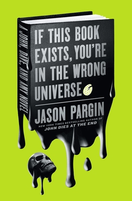 If This Book Exists, You're in the Wrong Univer... 1250195829 Book Cover