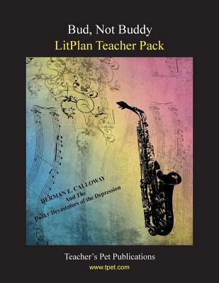 Litplan Teacher Pack: Bud Not Buddy 1602491364 Book Cover