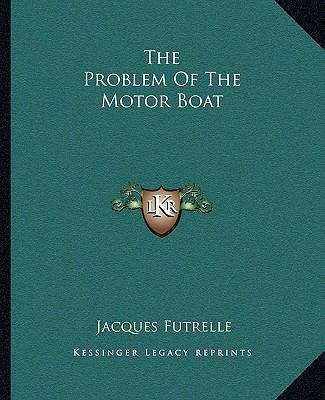 The Problem Of The Motor Boat 1162680946 Book Cover