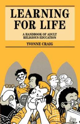 Learning for Life: A Handbook of Adult Religiou... B007YXW0JA Book Cover