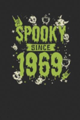 Spooky Since 1969: Graph Paper Notebook / Journal (6" X 9" - 5 Squares per inch - 120 Pages) – Birthday Gift And Halloween Gift Idea