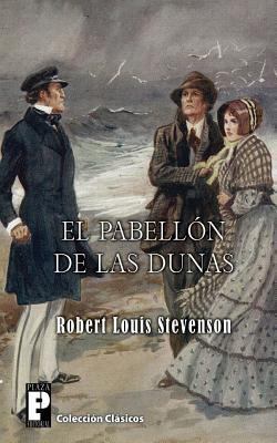 El pabellón de las dunas [Spanish] 148107427X Book Cover