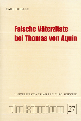 Falsche Vaterzitate Bei Thomas Von Aquin [German] 340212470X Book Cover