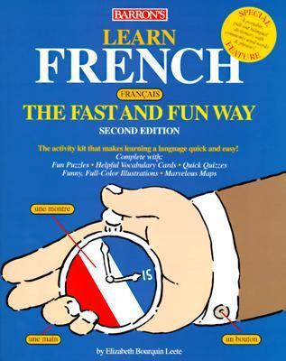 Learn French the Fast and Fun Way [With French-... 0764101994 Book Cover