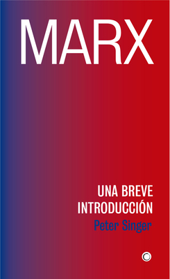 Marx: Una Breve Introducción [Spanish] 8494886029 Book Cover