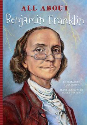 All about Benjamin Franklin 1681570920 Book Cover