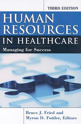 Human Resources in Healthcare: Managing for Suc... 1567932991 Book Cover