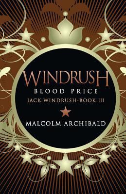 Windrush: Blood Price 1542998522 Book Cover