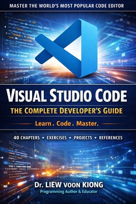 VS Studio Code: The Complete Developer's Guide B0GT1KG37M Book Cover