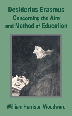 Desiderius Erasmus: Concerning the Aim and Meth... 1410200388 Book Cover