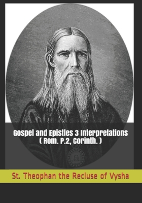 Paperback Gospel and Epistles 3 Interpretations (Rom. P.2, Corinth.) Book