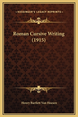 Roman Cursive Writing (1915) 1169320392 Book Cover