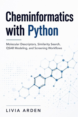 Cheminformatics with Python: Molecular Descript... B0GYPDKSTX Book Cover