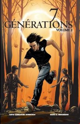 7 Générations: Volume 2 [French] 2896113967 Book Cover