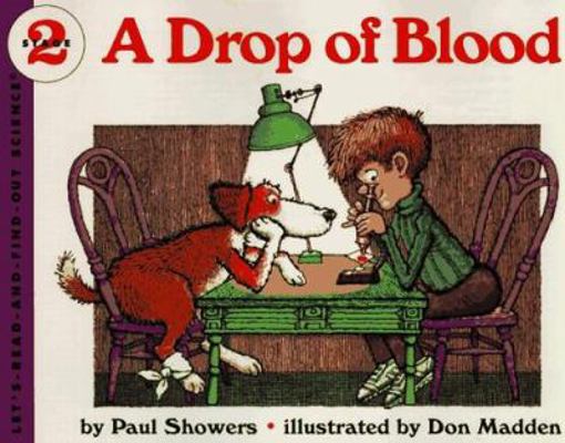 A Drop of Blood (Let's Read and Find Out Book) 0064450902 Book Cover