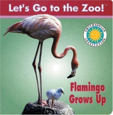 Flamingo Grows Up 1568999747 Book Cover