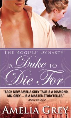 A Duke to Die for (The Rogues' Dynasty) 1402217676 Book Cover