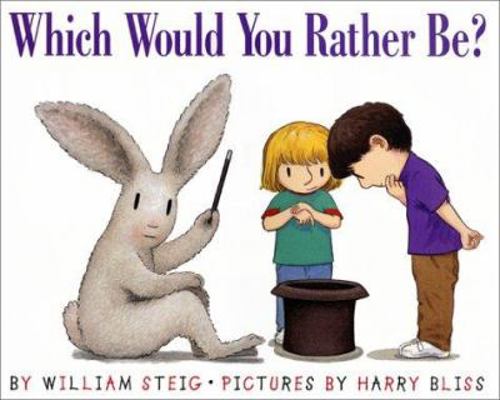 Which Would You Rather Be? 0060296534 Book Cover