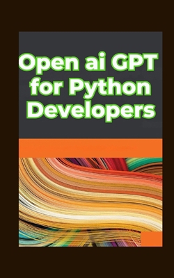 Open ai GPT for Python Developers: Optimizing P... Book Cover