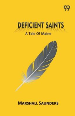 Deficient Saints A Tale Of Maine 9373409751 Book Cover