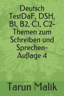 Deutsch TestDaF, DSH, B1, B2, C1, C2- Themen zu... [German] B08RLDG68L Book Cover